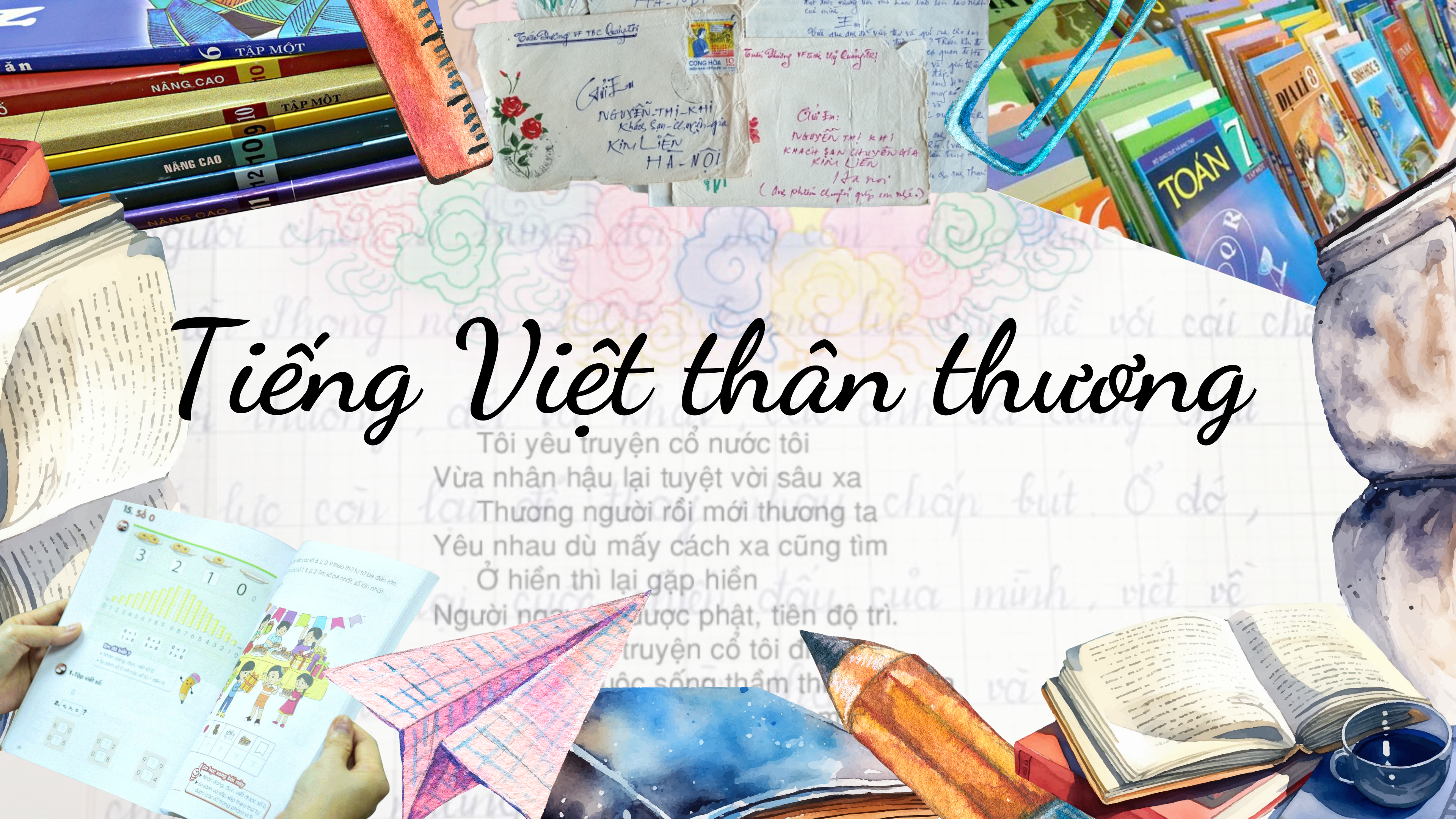 [Megastory] Tiếng Việt thân thương