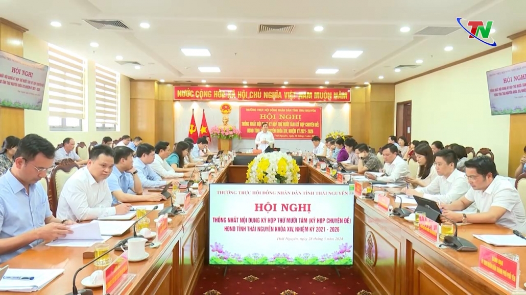 Thống nhất nội dung Kỳ họp thứ mười tám (kỳ họp chuyên đề) HĐND tỉnh Thái Nguyên khóa XIV