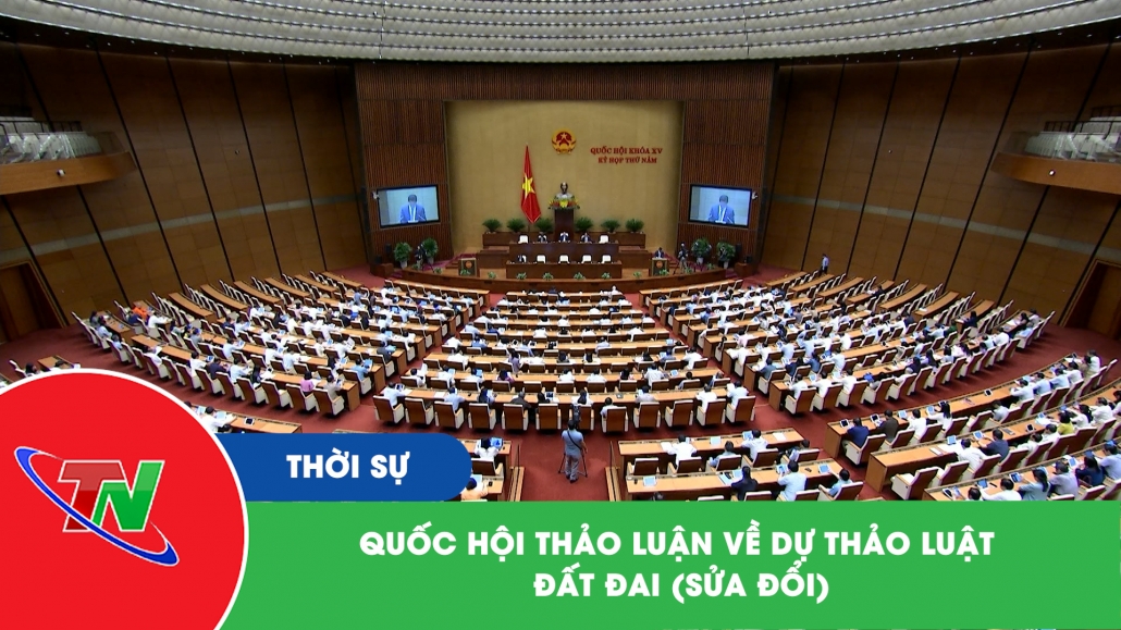 Quốc hội thảo luận về dự thảo luật đất đai (sửa đổi)