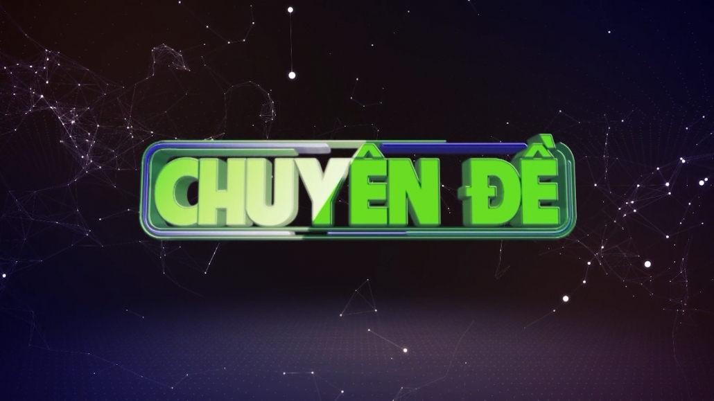 Phóng sự chuyên đề ngày 30/9/2023