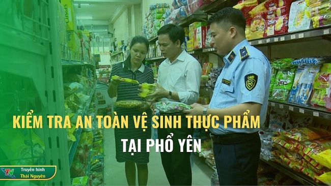 Kiểm tra an toàn vệ sinh thực phẩm tại Phổ Yên